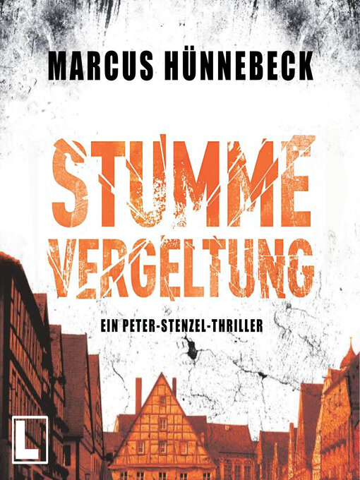 Title details for Stumme Vergeltung--Kommissar Peter Stenzel, Band 2 (ungekürzt) by Marcus Hünnebeck - Wait list